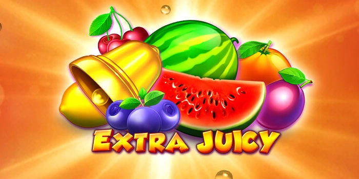 Rahasia Gacor Slot Extra-Juicy Bikin Auto Jackpot
