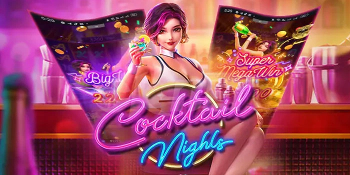 Tips Menang Slot Cocktail Nights Dengan Pola Campuran Manual Auto Tips Menang Slot Cocktail Nights Dengan Pola Campuran Manual Auto